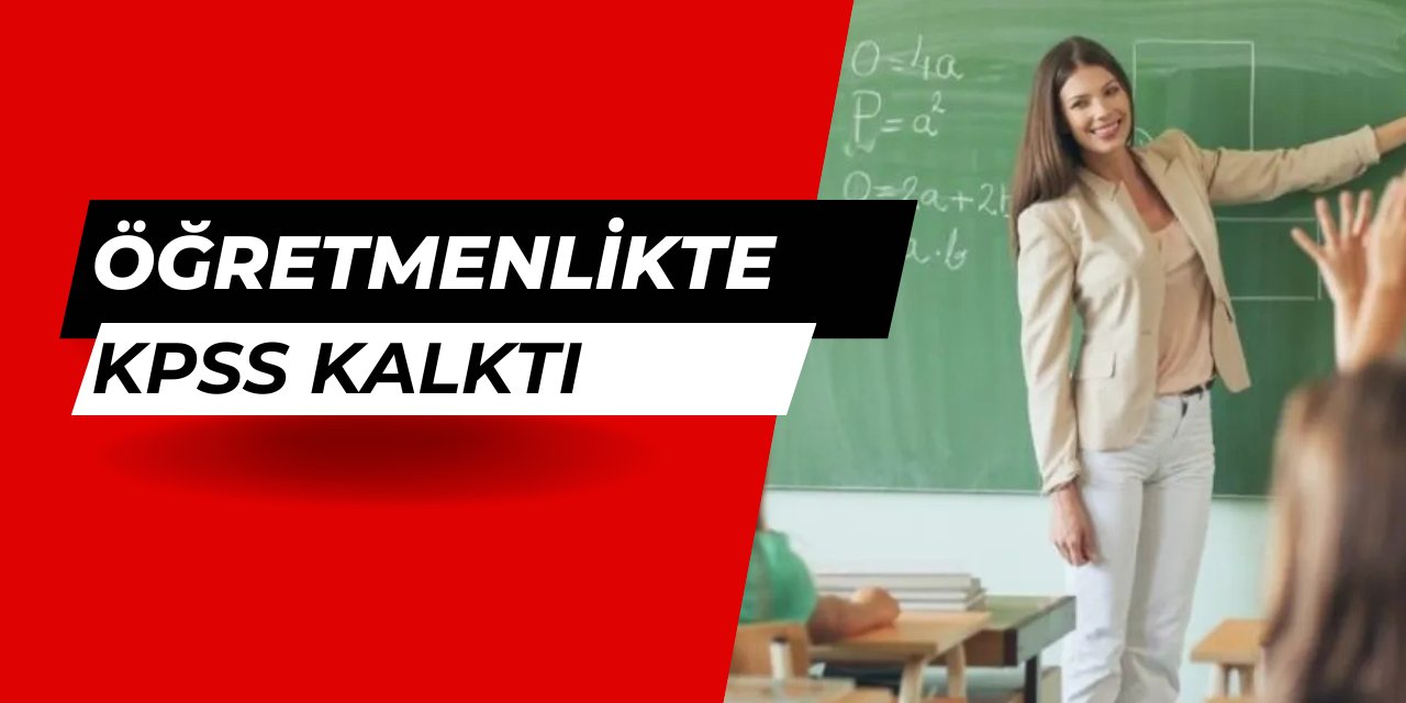 Öğretmenlikte KPSS kalktı: Artık AGS ile alım olacak