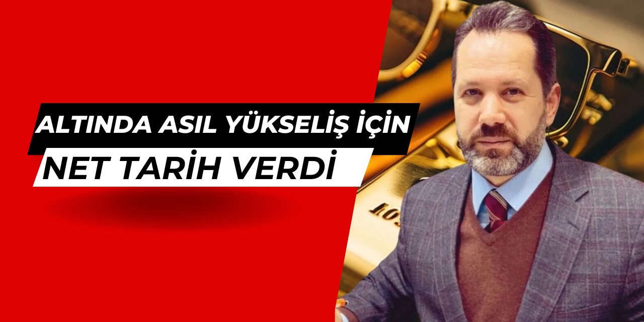 İslam Memiş, altının yükseleceği tarihi açıkladı