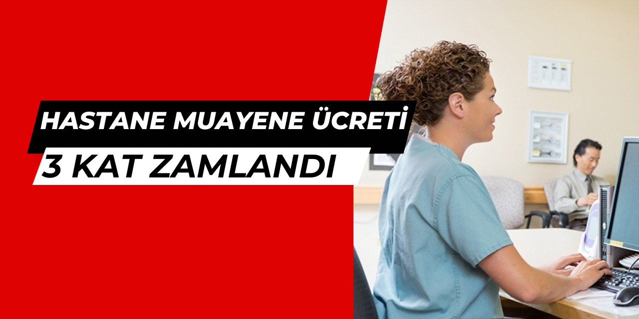 Devlet hastanelerinde muayene ücretlerine zam geldi