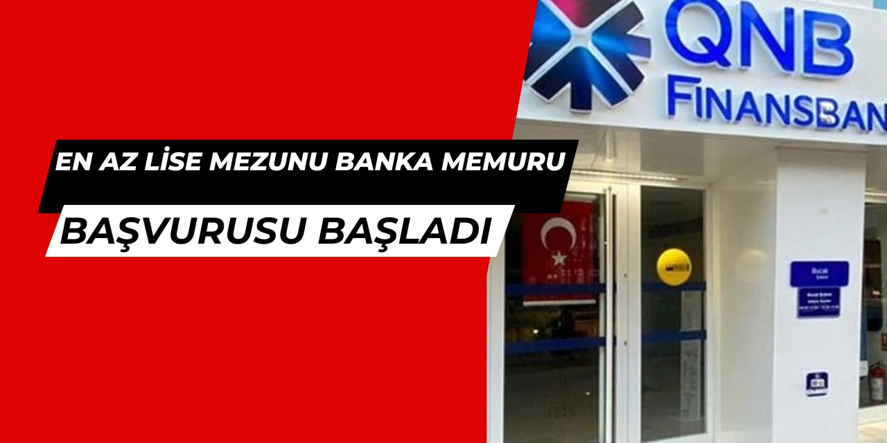 QNB Finansbank 2025 yılı personel alımı iş ilanlarını yayınladı