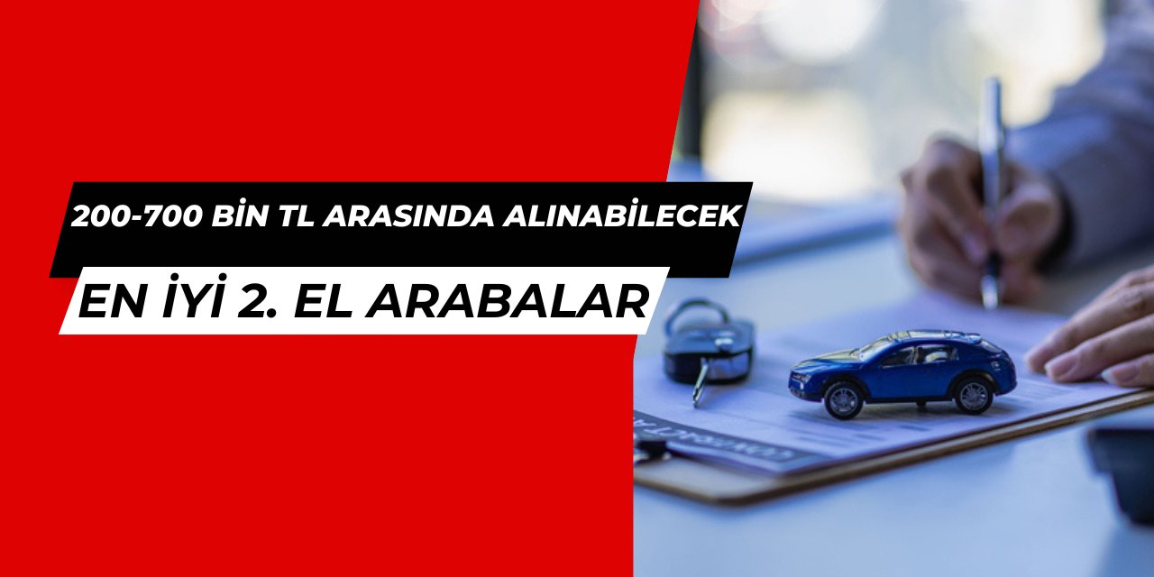 200 bin ile 700 bin TL arasında alınabilecek en mantıklı otomatik arabalar