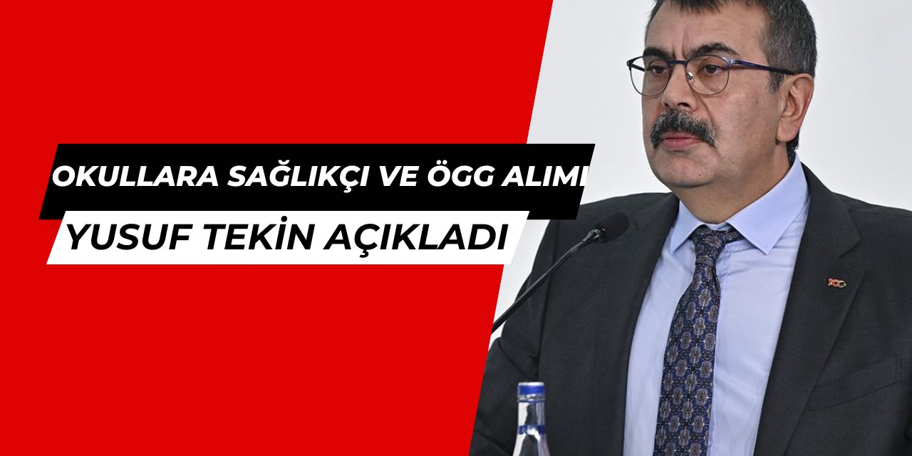 Yusuf Tekin'den okullara sağlıkçı ve güvenlik görevlisi alımı açıklaması