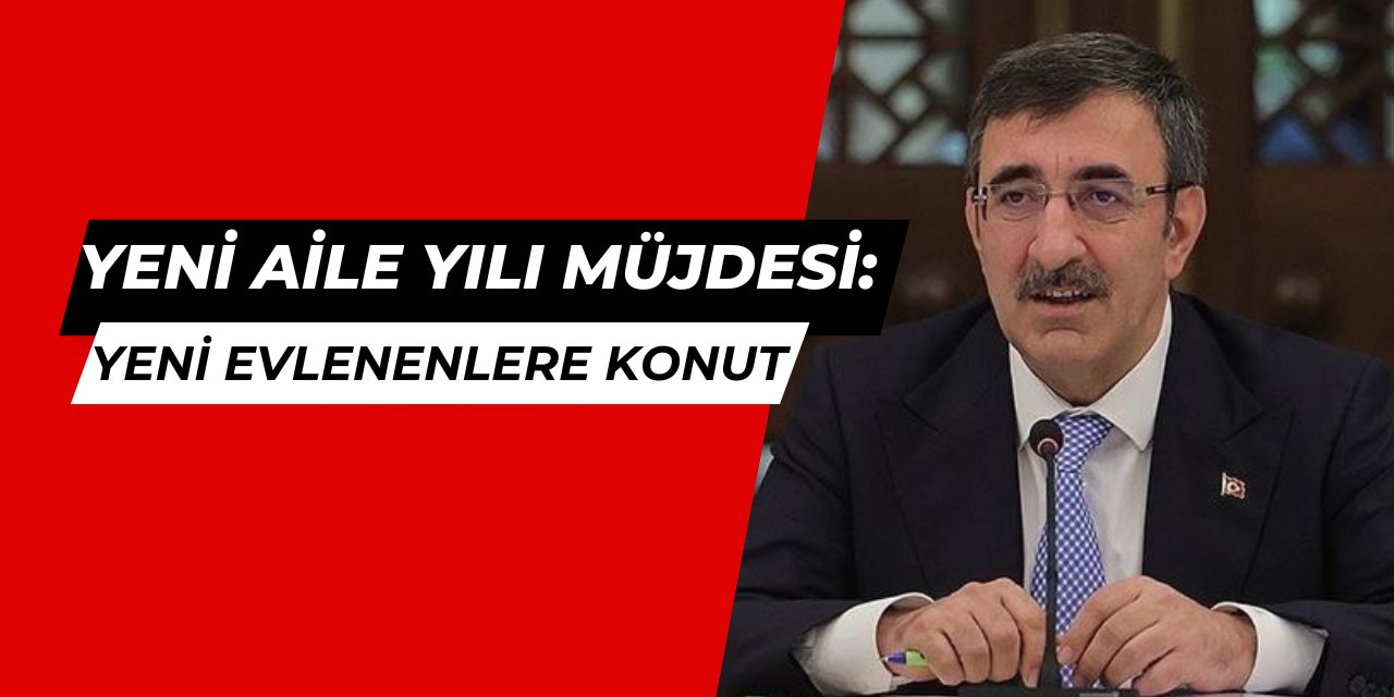 Aile Yılında yeni müjde: Yeni evlenenlere TOKİ evi verilecek