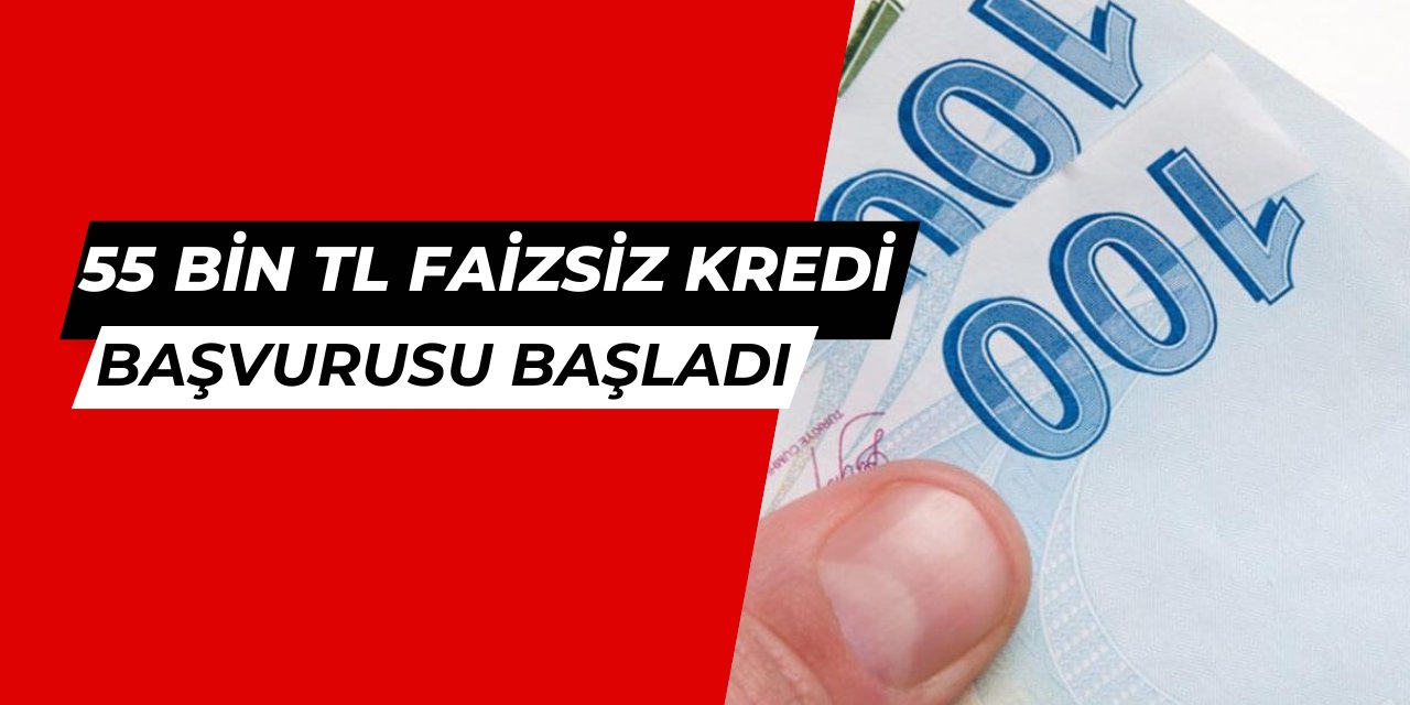 Bu bankada hesabı olmayanlara faizsiz 55 bin TL kredi verilecek