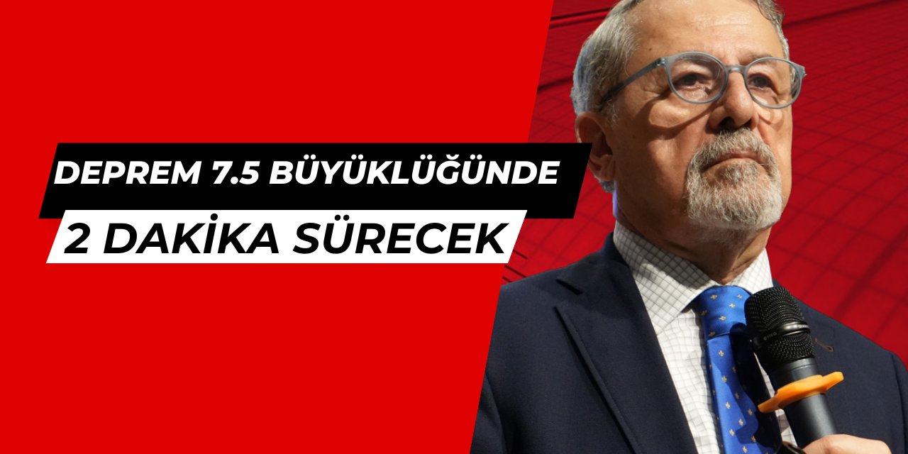 Naci Görür: Deprem 7.5 büyüklüğünde olacak, 2 dakika sürecek