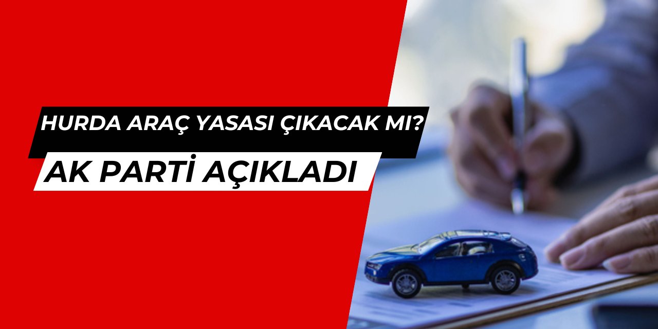 AK Parti'den hurda araç teşviki açıklaması