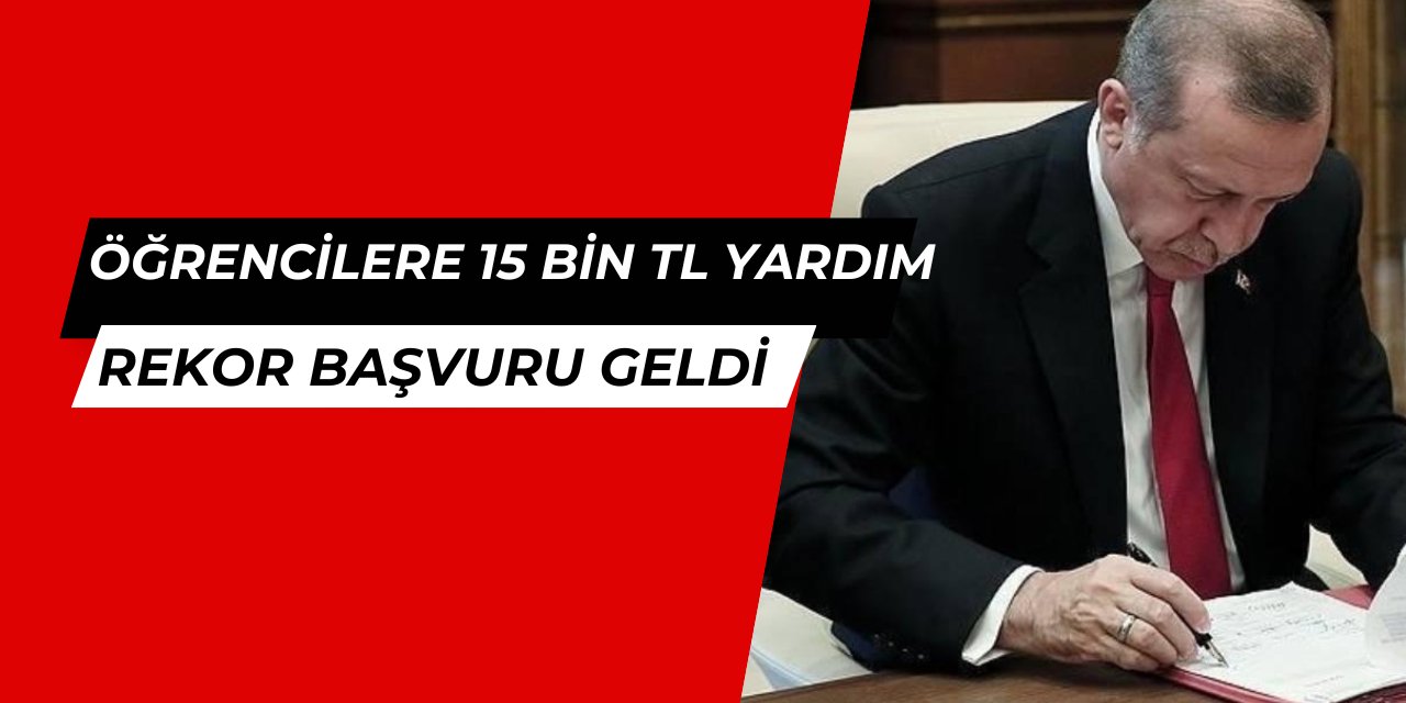 Öğrencilere 15 bin TL sosyal yardımla iş: Rekor başvuru geldi