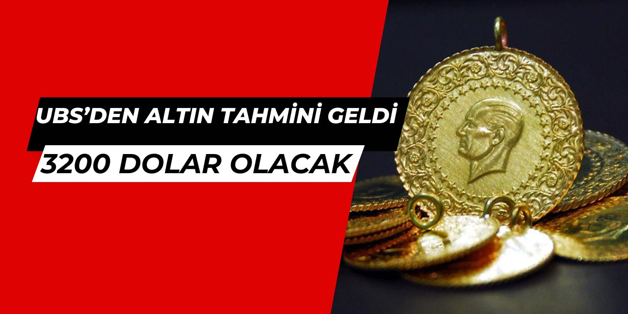 UBS'den altın tahmini: Son çeyrekte rekor bekleniyor