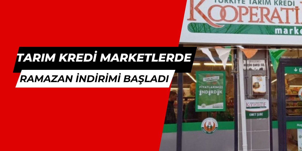 Tarım Kredi Ramazan ayı indirimleri başladı 2025