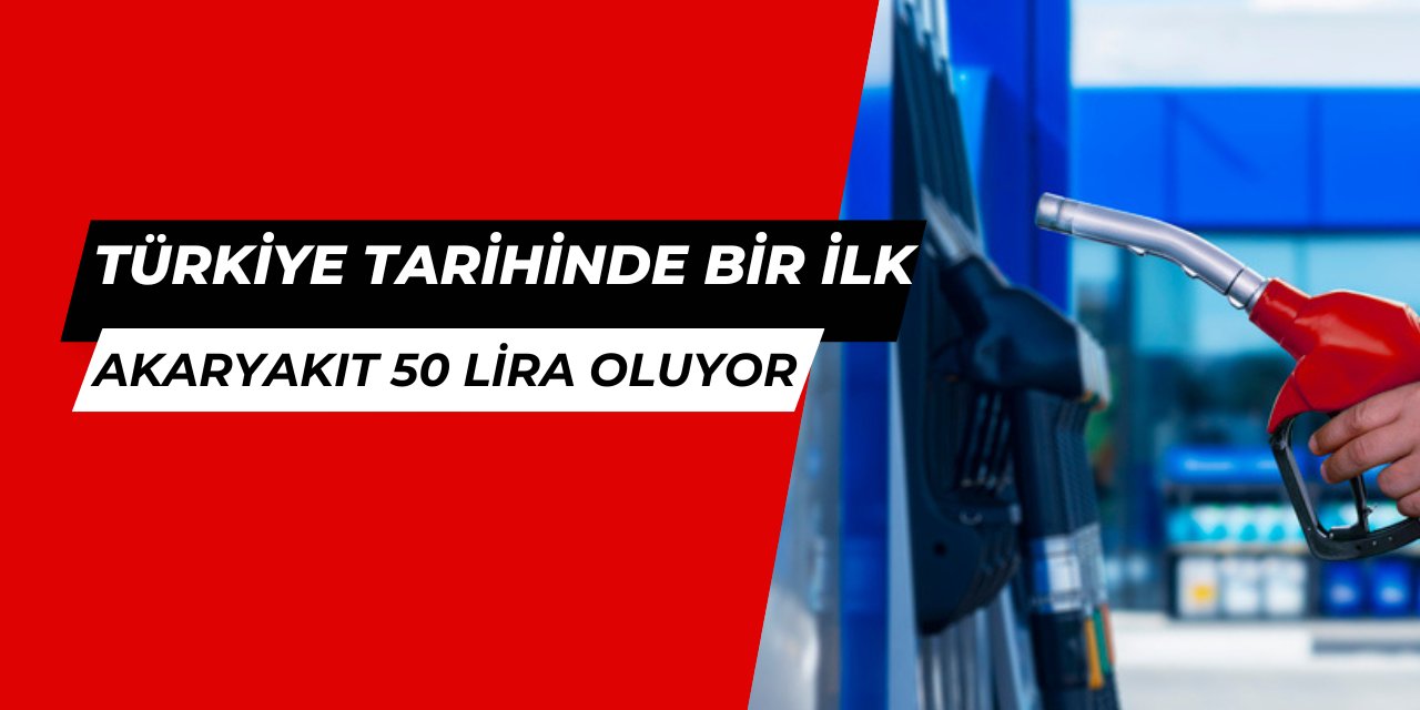 Türkiye Cumhuriyeti tarihinde ilk: Motorin 50 lira oluyor