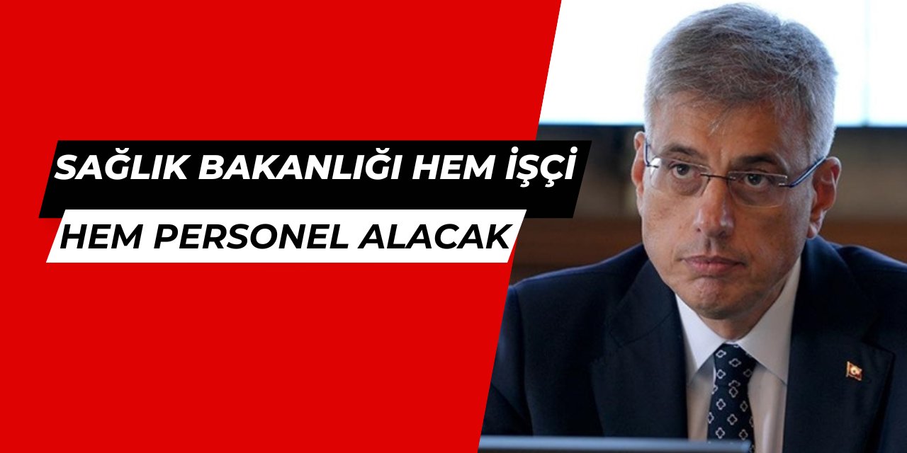 Sağlık Bakanlığı hastanelere hem işçi hem personel alımı yapacak