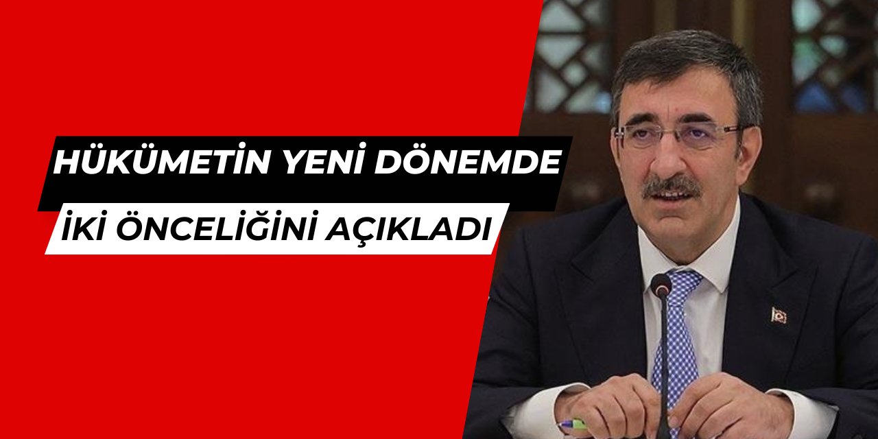 Cevdet Yılmaz, hükümetin iki temel önceliğini açıkladı