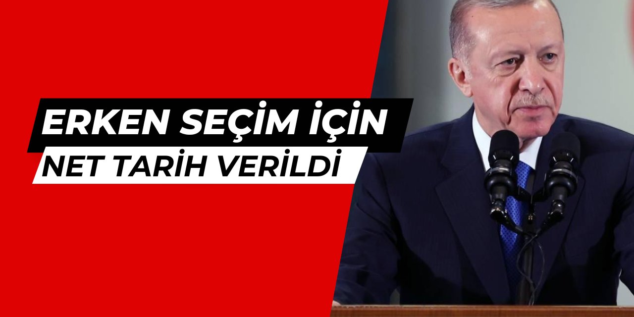 Erken seçim için net tarih verildi