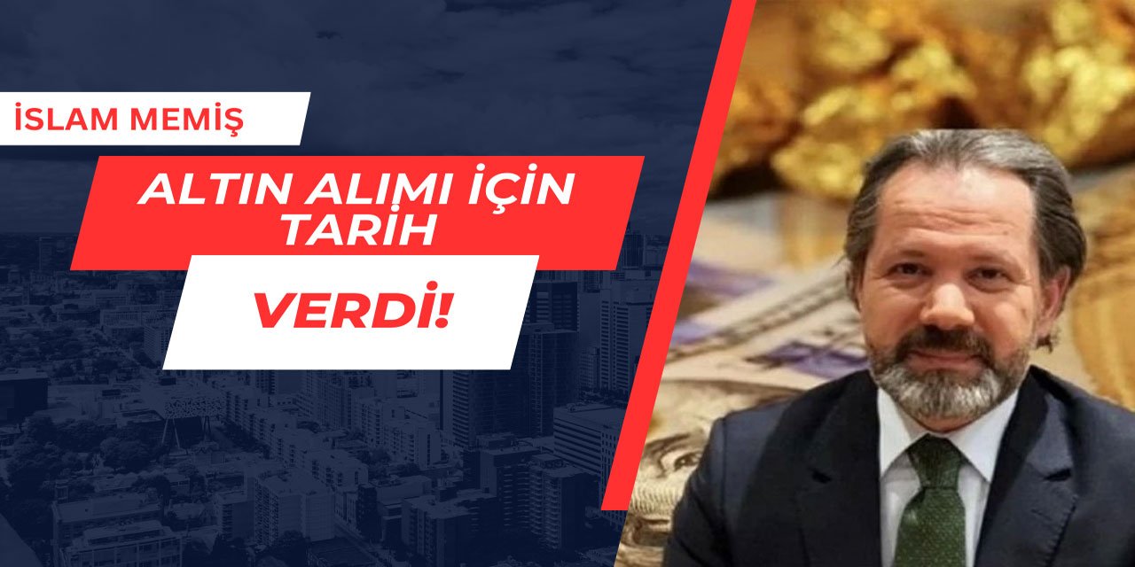 Altın ne zaman alınır? İslam Memiş açıkladı