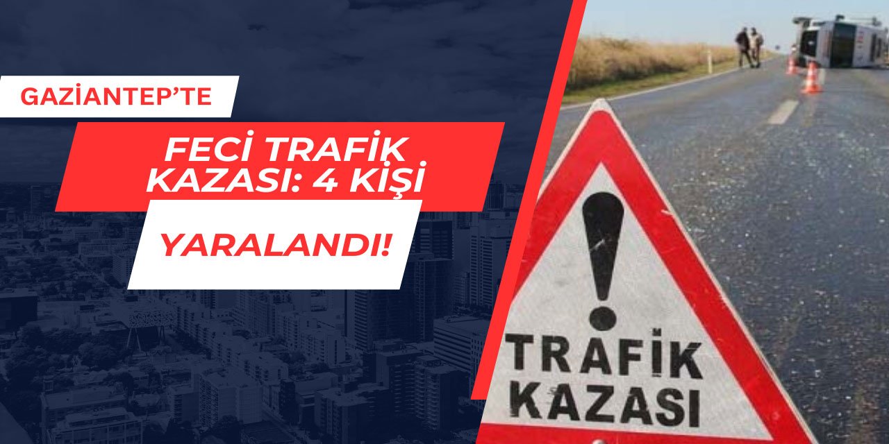 Gaziantep'te 2 otomobil çarpıştı: 4 kişi yaralandı