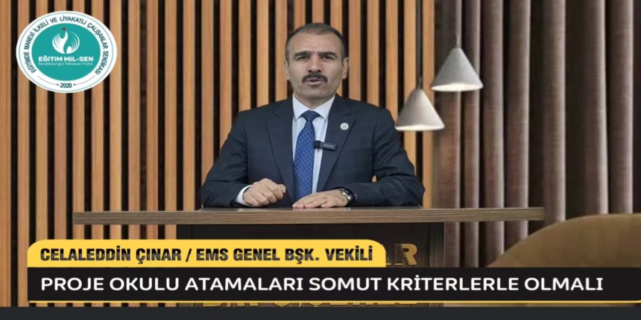 Celaleddin Çınar, proje okullarına atamalarda referansa tepki gösterdi