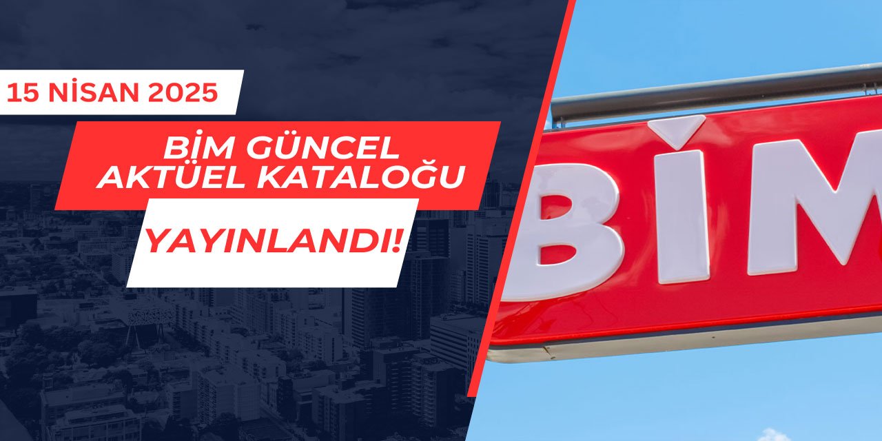 15 Nisan BİM güncel aktüel kataloğu yayınlandı