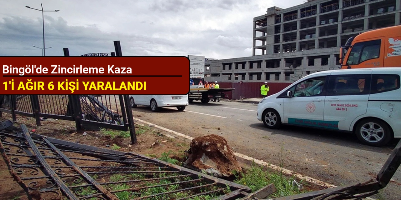 Bingöl'de zincirleme kaza; 1'i ağır 6 kişi yaralandı