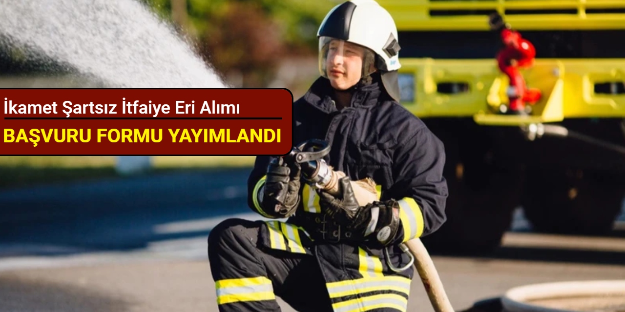 Başvuru formu yayımlandı: Kadirli Belediyesi itfaiye eri alımı yapacak