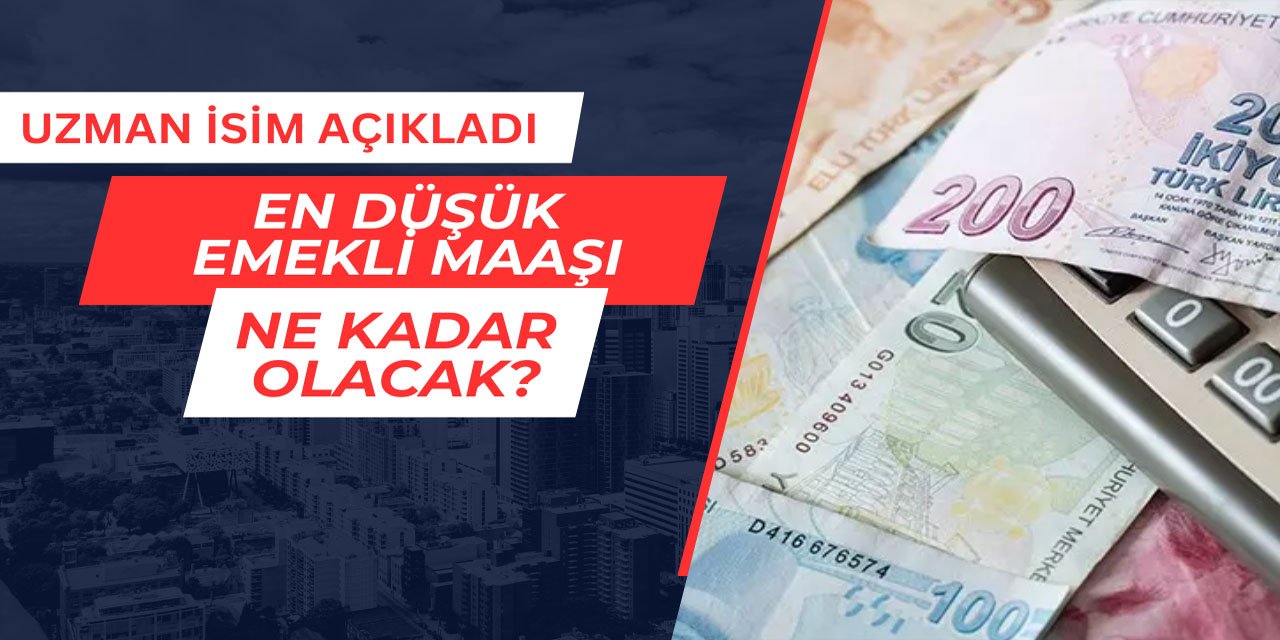 En düşük emekli maaşı ne kadar olacak?
