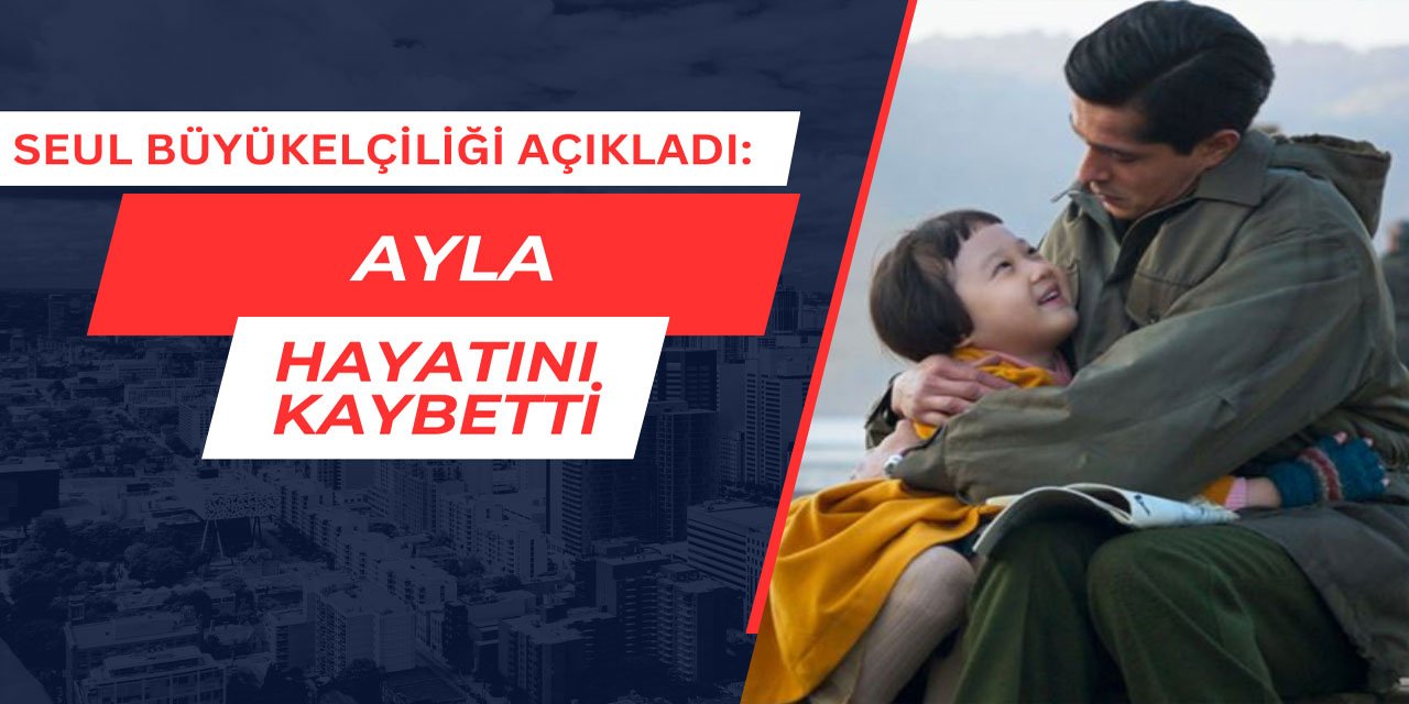 Ayla hayatını kaybetti