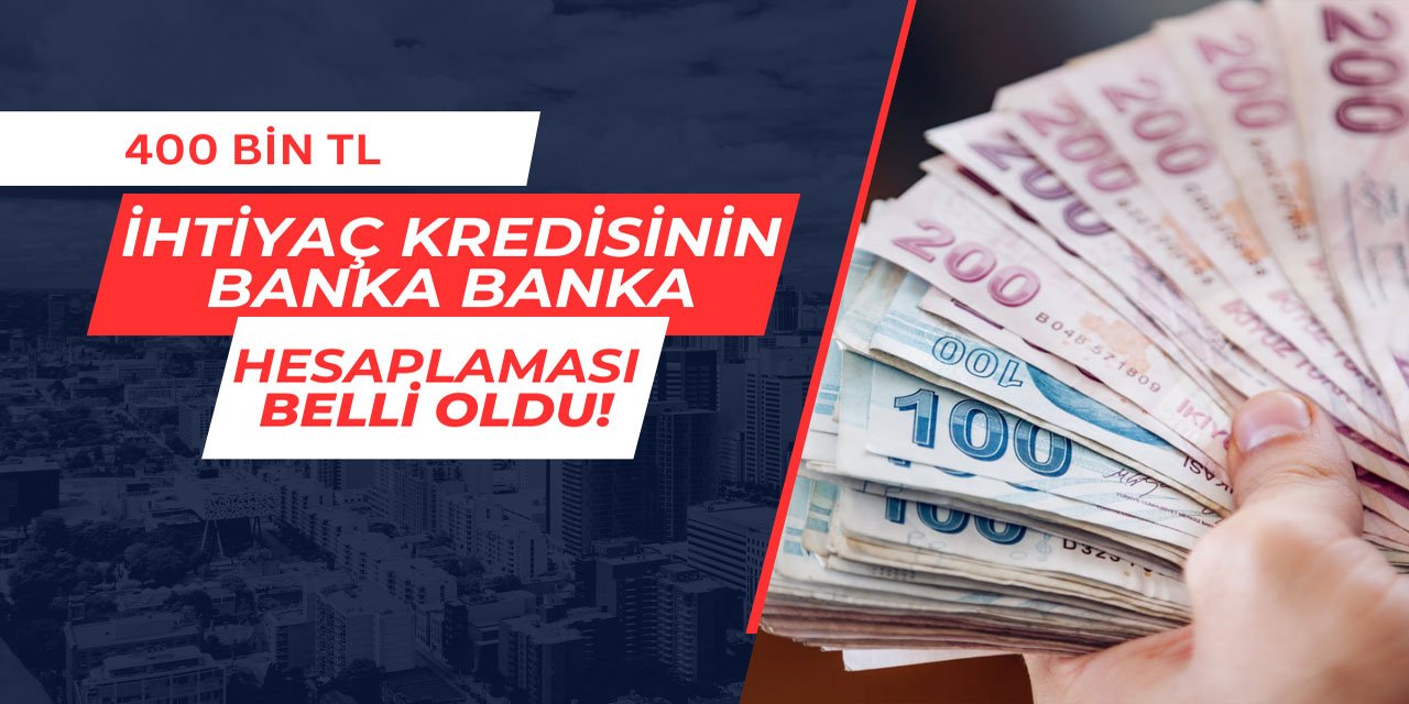 400 bin TL ihtiyaç kredisinin geri ödemesi belli oldu