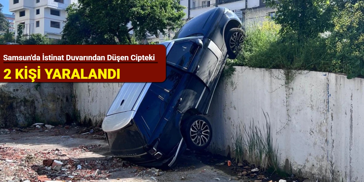Samsun'da istinat duvarından düşen cipteki 2 kişi yaralandı