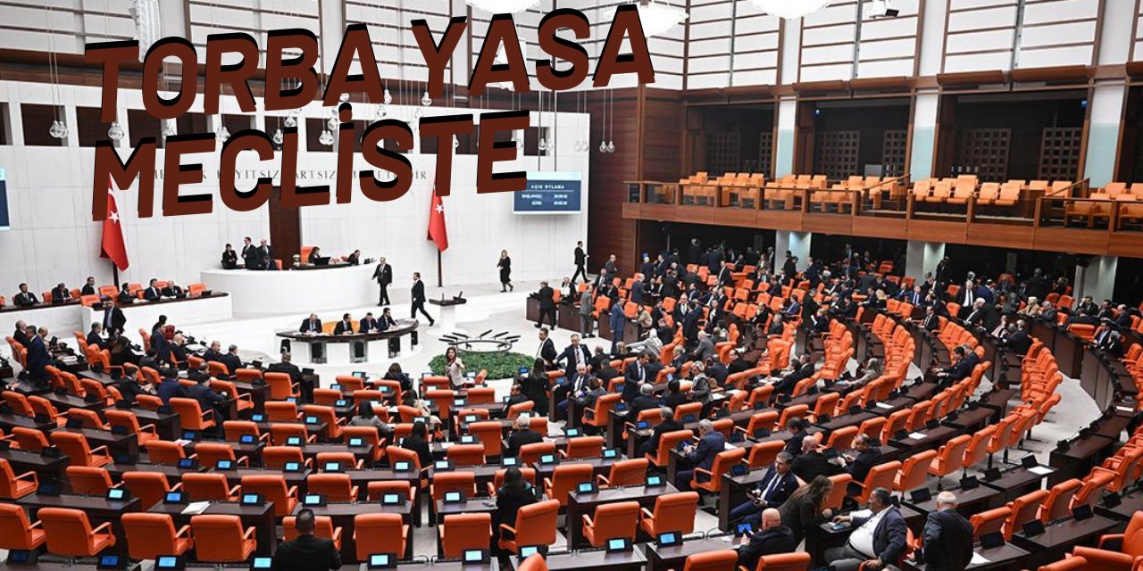 TBMM'nin yeni hafta gündemi: Torba yasa görüşmeleri başlıyor