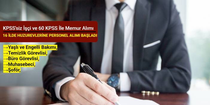 16 ilde Huzurevlerine KPSS'siz işçi ve 60 KPSS ile memur alımı başladı: Güncel SYDV personel alımı ilanları 2026