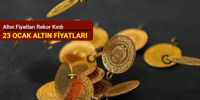 Altın fiyatları rekor kırdı (23 Ocak 2025)